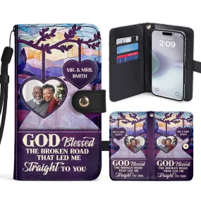 God Blessed The Broken Road - Personalized Wallet Case SBWACLM2052L